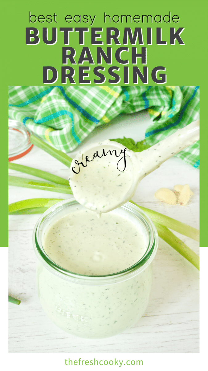 Pin for homemade buttermilk ranch dressing with image of jar of ranch dressing with ladle spooning some in to the jar.