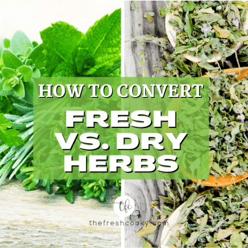 Facebook Split image with fresh vs. dry herbs and how to use them.