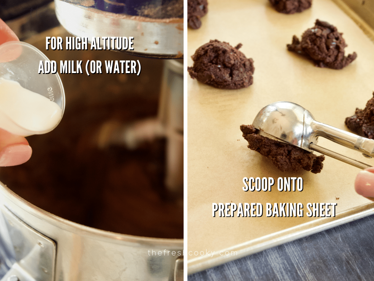 Process shots for Triple Chocolate Cookies, adding milk for high altitude and scooping cookie dough onto parchment lined cookie sheet.