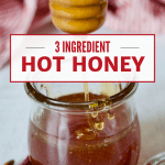 Long pin for 3 ingredient Hot Honey recipe, with image of honey dipper dripping honey into hot honey jar.