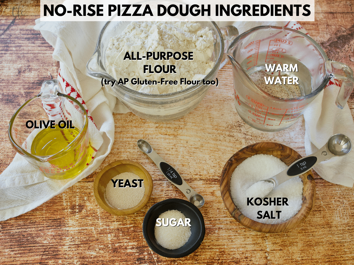 No Rise Pizza Dough recipe ingredients L - R Olive oil, flour, warm water, kosher salt, sugar and yeast.