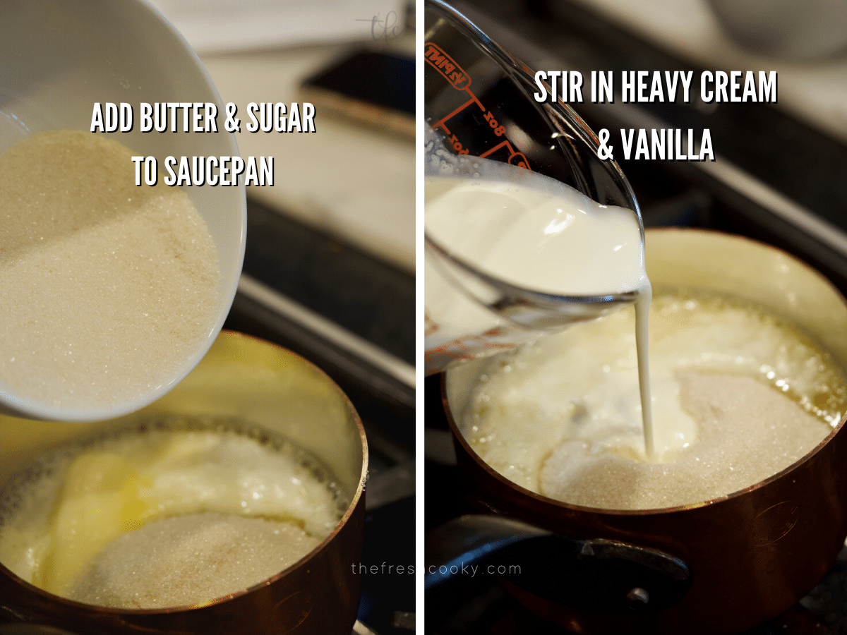 Adding sugar to melting butter in small saucepan, adding heavy cream to saucepan for vanilla sauce.