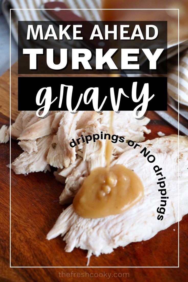Easy turkey gravy with or without drippings image of pouring gravy on turkey breast.