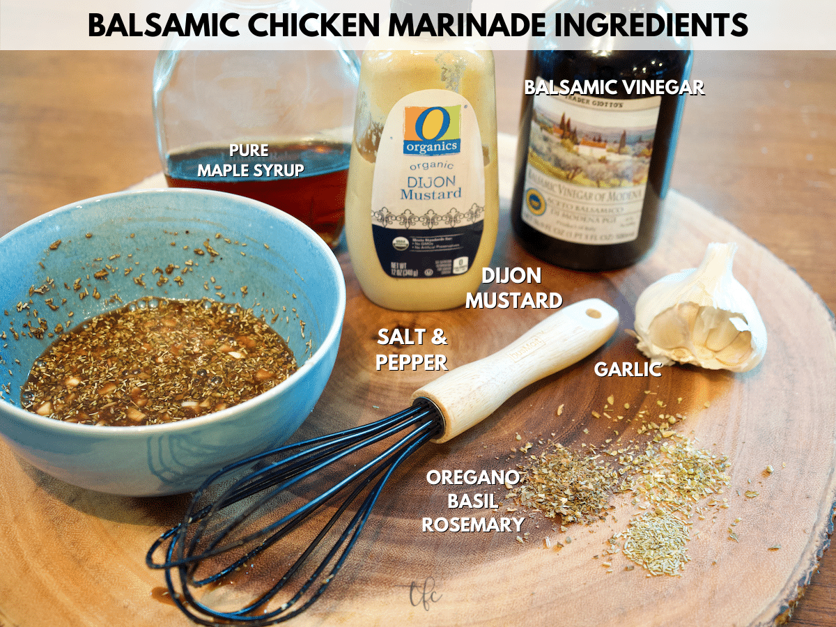 Balsamic Maple Chicken marinade ingredients on wooden board.