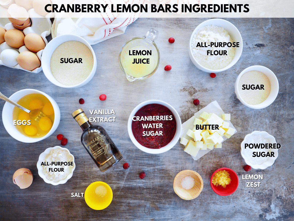 Ingredient shot for Lemon Cranberry Bars with all ingredients clearly labeled.