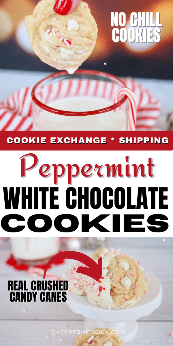 Long pin for white chocolate peppermint cookies with top image of hand dunking cookie in milk and bottom image of three cookies on a pedestal.