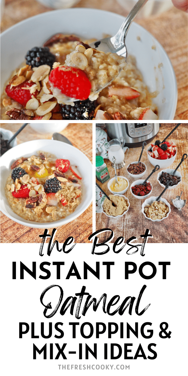 Pin for instant pot oatmeal with three images of various stages of Instant Pot oatmeal.