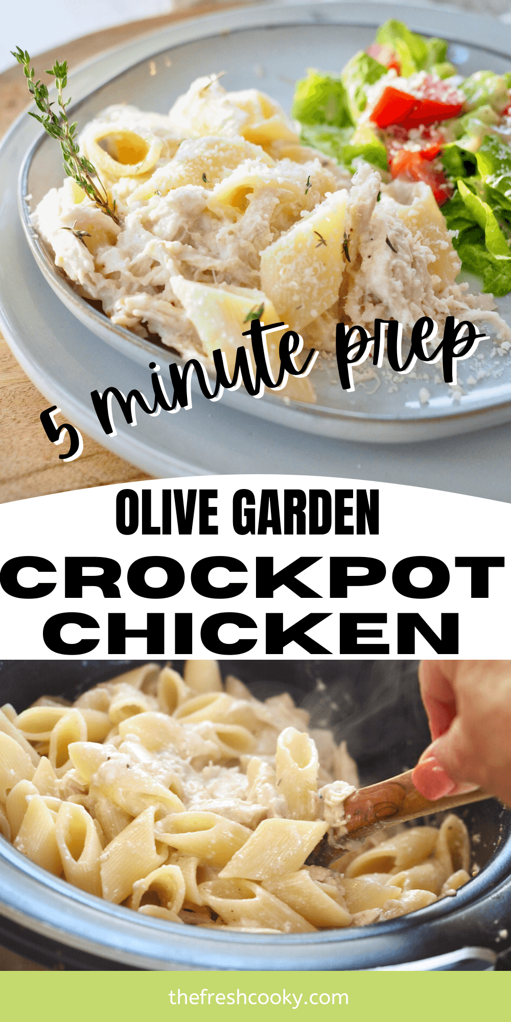 Pin for Olive Garden Crockpot Chicken, with top image of serving of creamy chicken pasta and bottom image of crockpot chicken with hand stirring the pasta in.