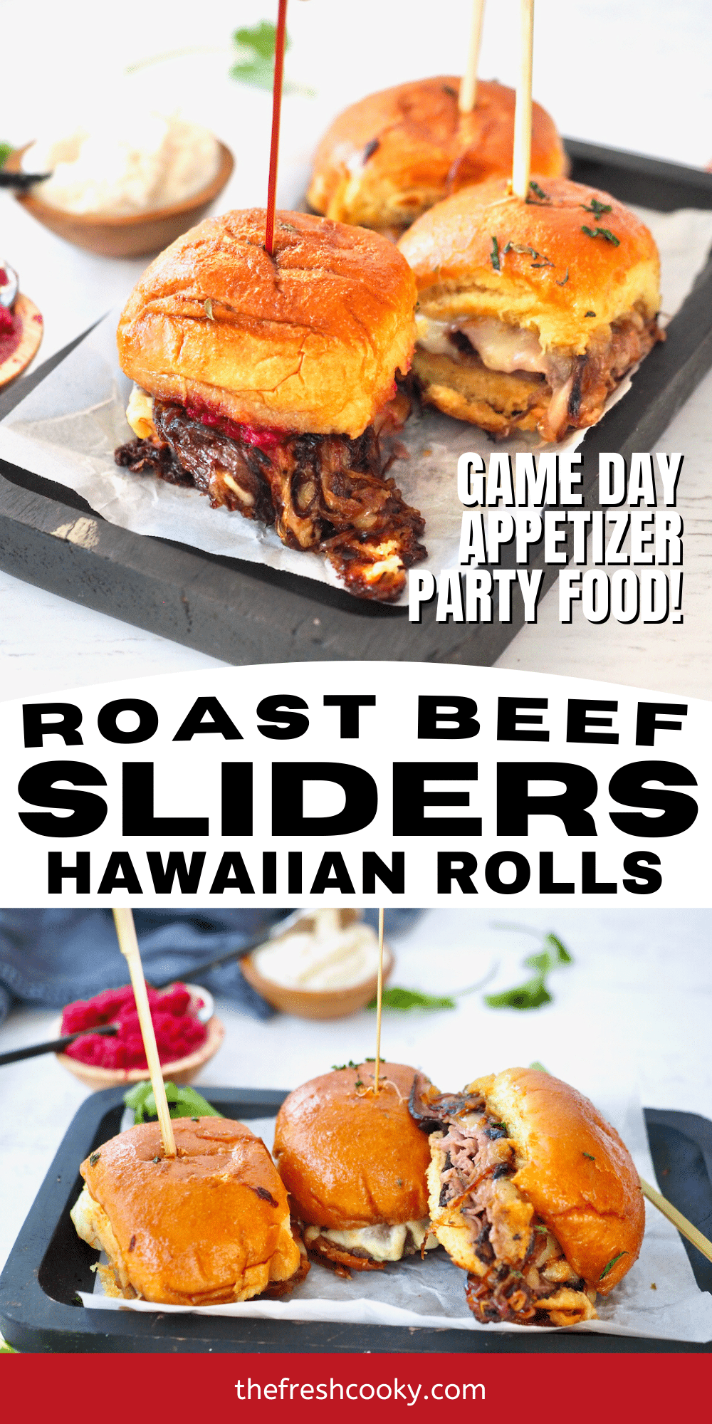 Pin for Roast Beef Sliders with top image of 3 sliders on a trya and bottom image showing gooey melty cheese on slider with beet horseradish sauce.