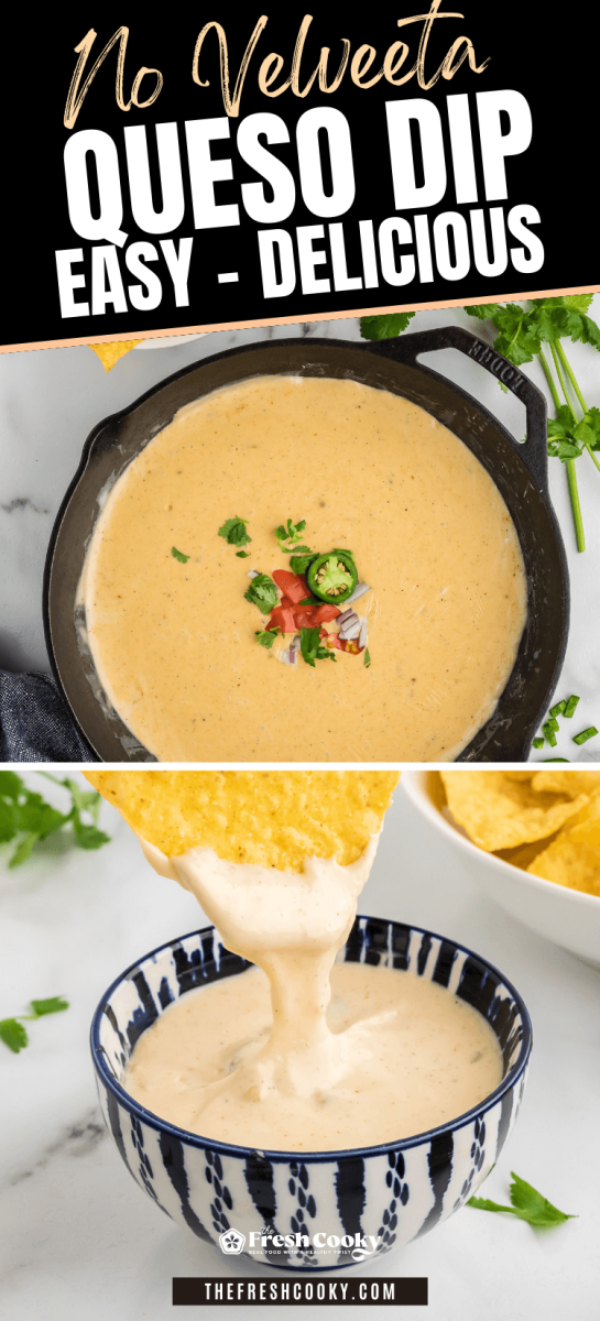 Best easy queso dip recipe with queso in small bowl and in cast iron skillet, no velveeta cheese.