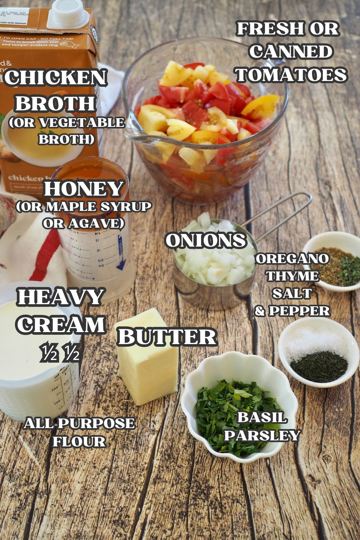 Labeled ingredients for creamy tomato bisque recipe.