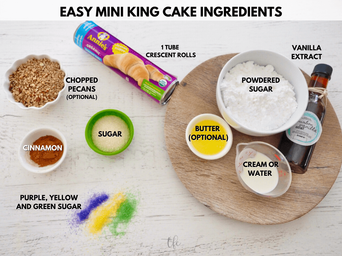 Mini King Cake Recipe with Crescent Rolls labeled ingredients shot.