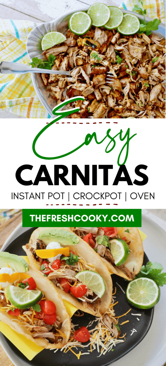 Easy Instant Pot Carnitas pin with images of carnitas tacos and platter of crispy copycat chipotle carnitas.