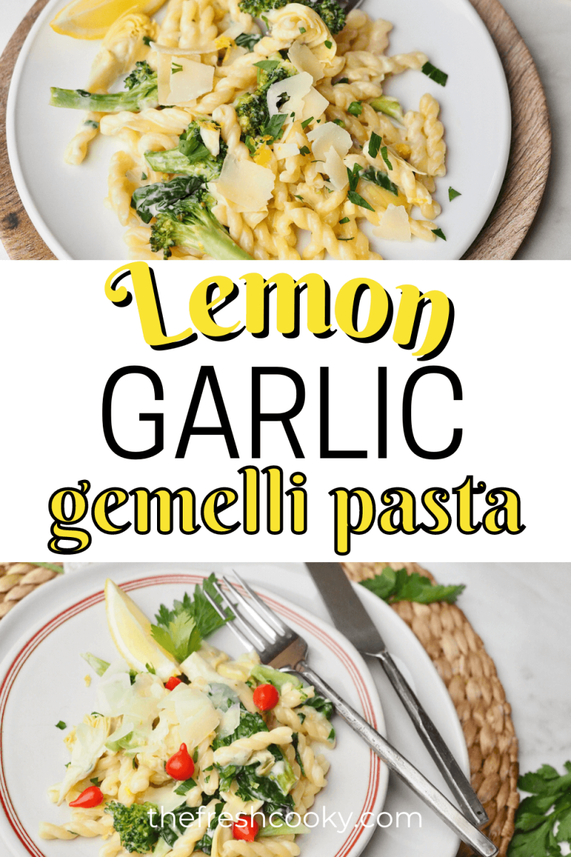 Pin for lemon garlic gemelli pasta recipe with top image of plate of pasta creamy and ready to eat, bottom image of pasta on plate with fork and knife, sweet peppers, lemon wedge and garnished with parsley and shaved parmesan cheese.