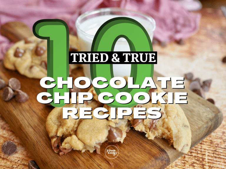 10 Best Chocolate Chip Cookie Recipes You Need | Fresh Fridays, June 24