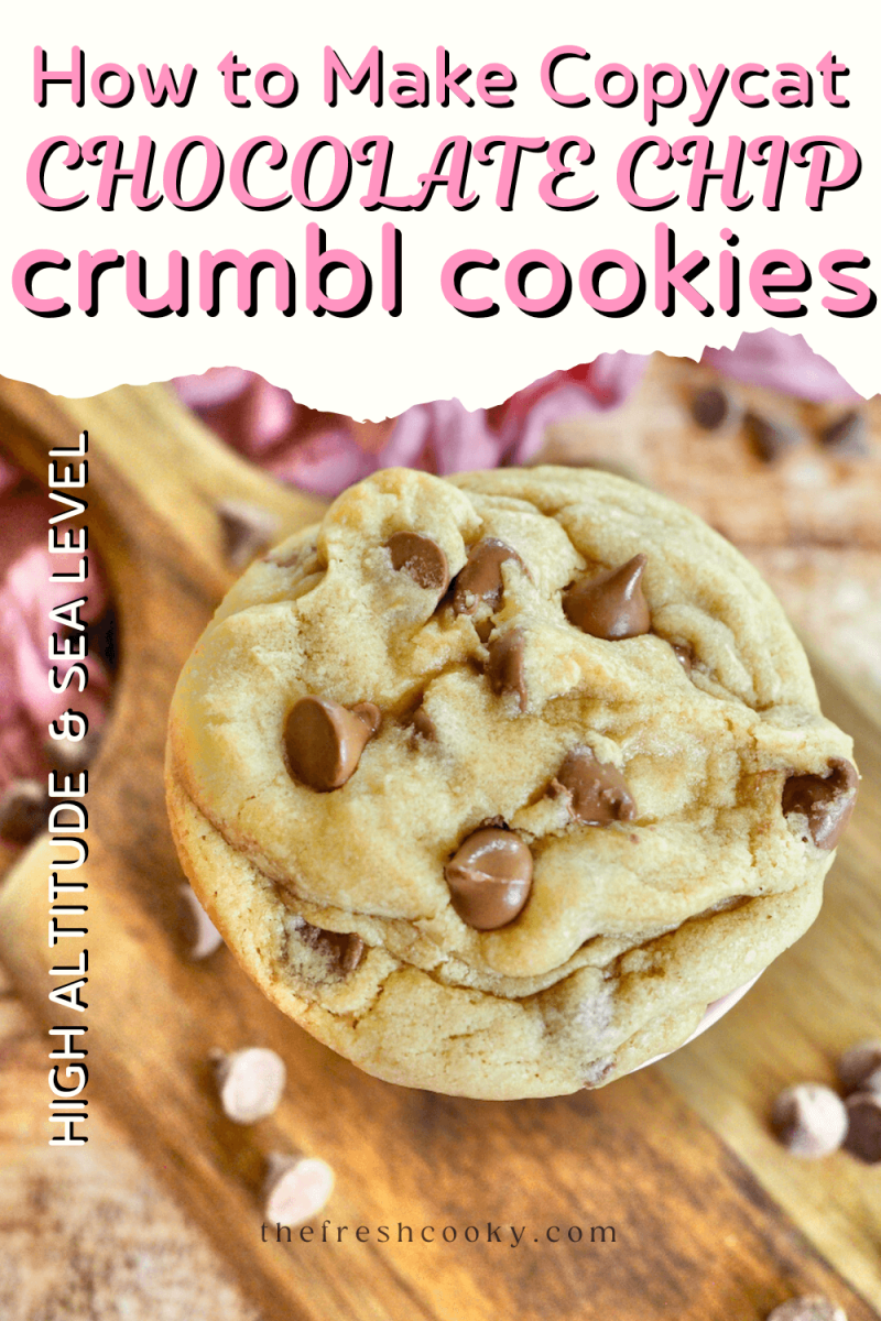 https://www.thefreshcooky.com/wp-content/uploads/2022/06/Crumbl-Copycat-Chocolate-Chip-Cookies-Recipe-Pin-4-800x1200.png