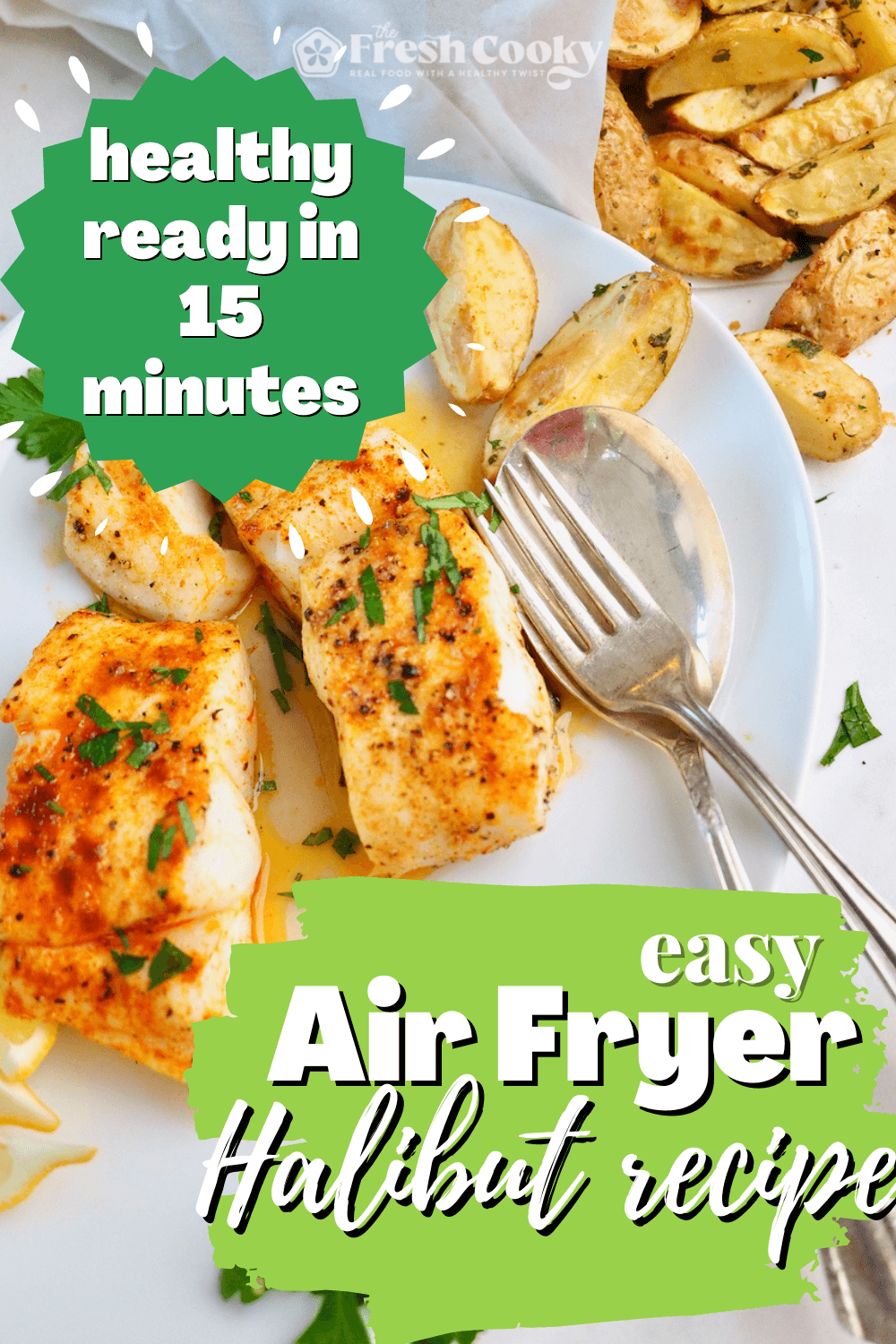 https://www.thefreshcooky.com/wp-content/uploads/2022/08/Air-fried-halibut-recipe-pin.png