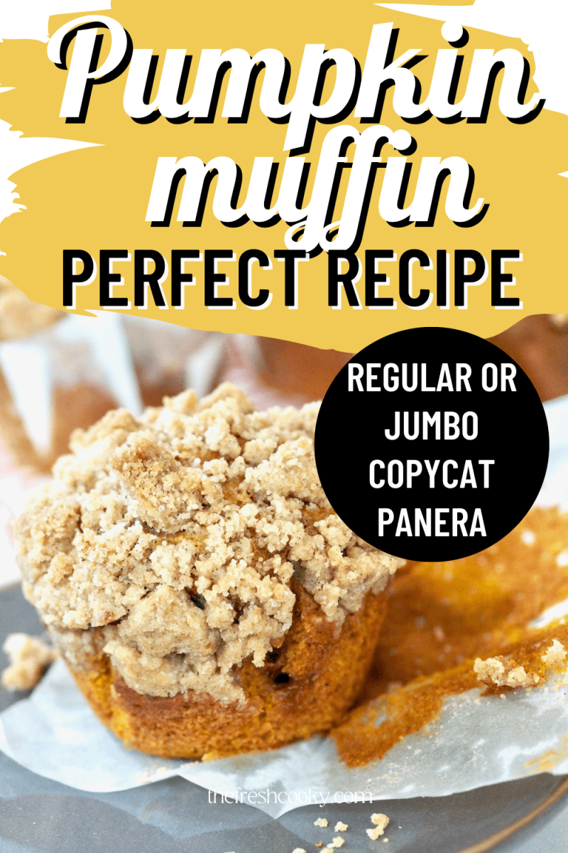 Panera Pumpkin Muffin recipe pin with muffin on plate, moist and tender pumpkin muffin.