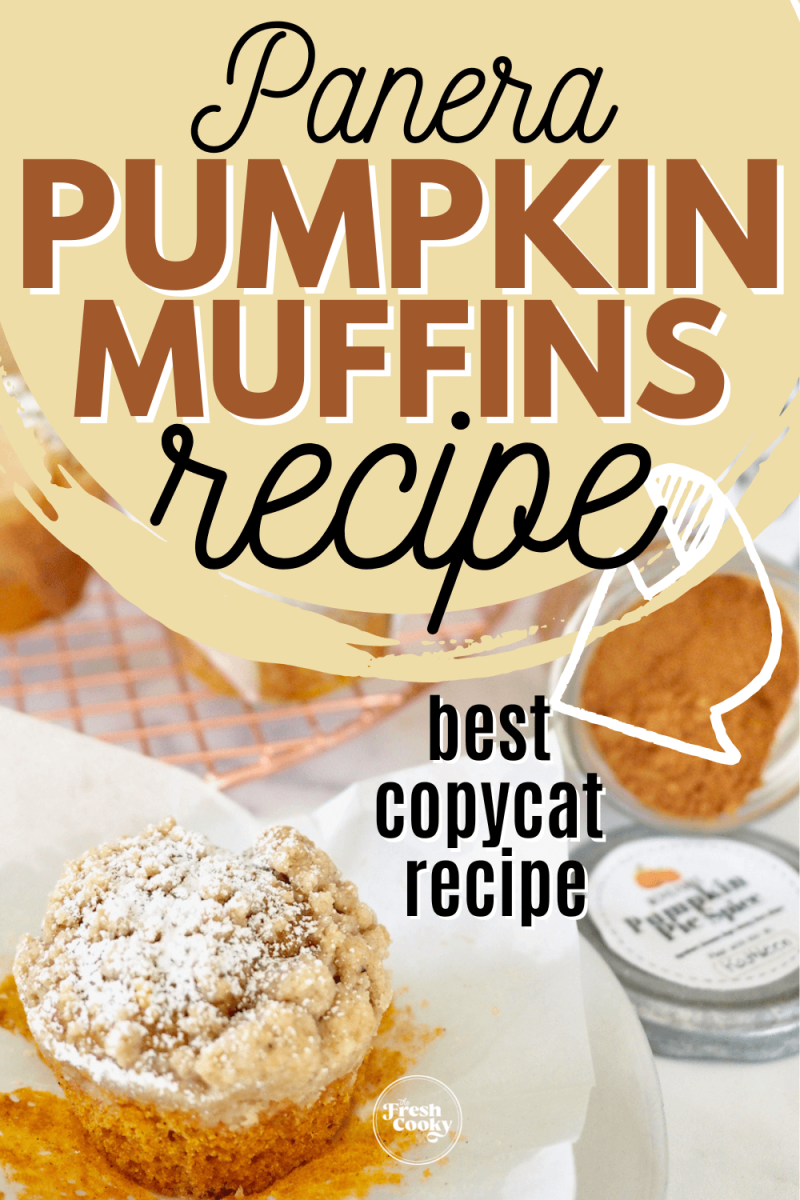 Pin for Panera copycat pumpkin muffins recipe with image of muffin on plate with pumpkin pie spice in background.