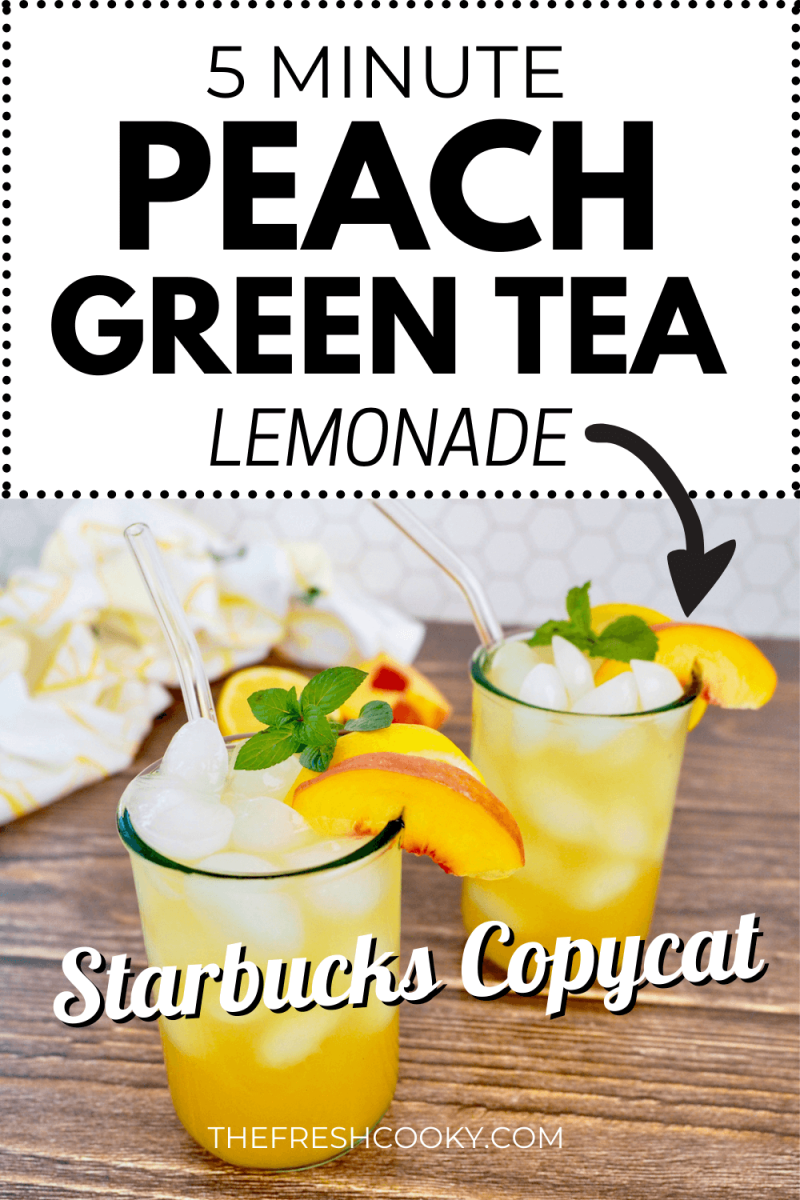 Two glasses of iced Peach Green tea lemonade a Starbucks copycat recipe for pinning.