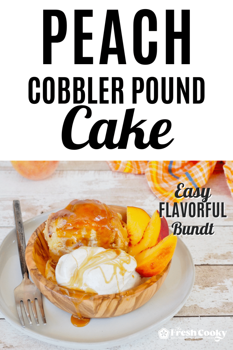 Peach cobbler pound cake in bowl with ice cream.
