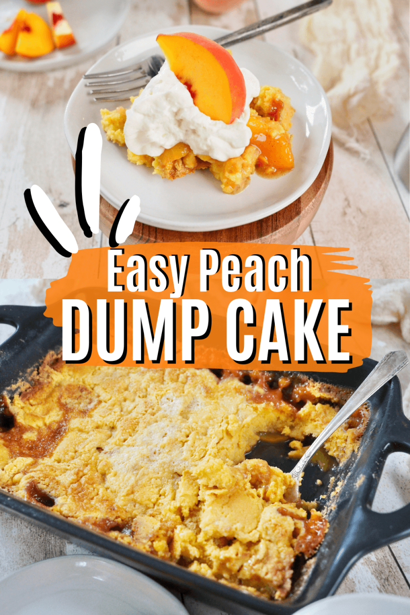 Peach Dump cake in baking dish and slice on a plate served with whipped cream and a fresh sliced peach, to pin.