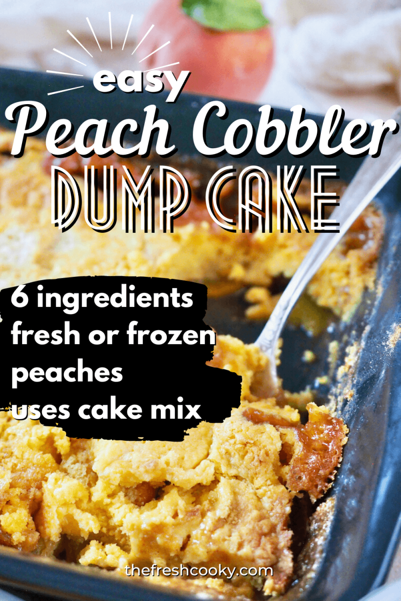 Peach cobbler dump cake in pan with spoon scooping out a serving for pinning.