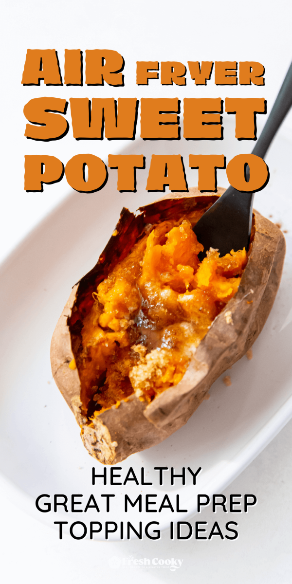 Sweet potato opened with toppings and forkful of sweet potato flesh, for pinning.