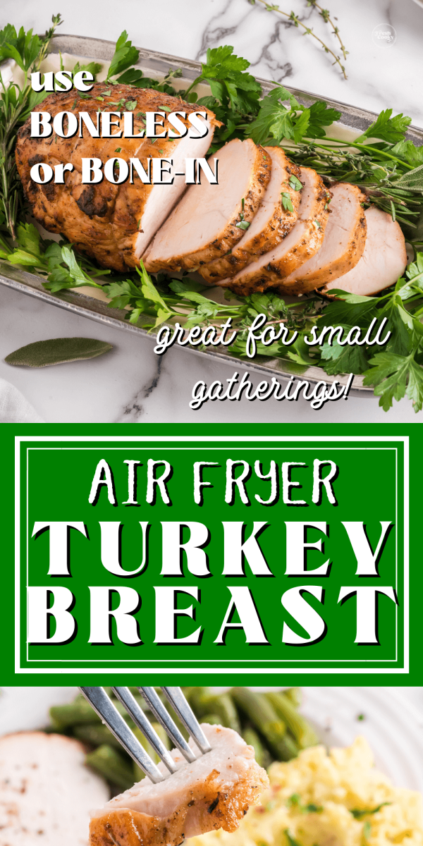 Air fryer turkey breast sliced on platter and on plate, to pin.