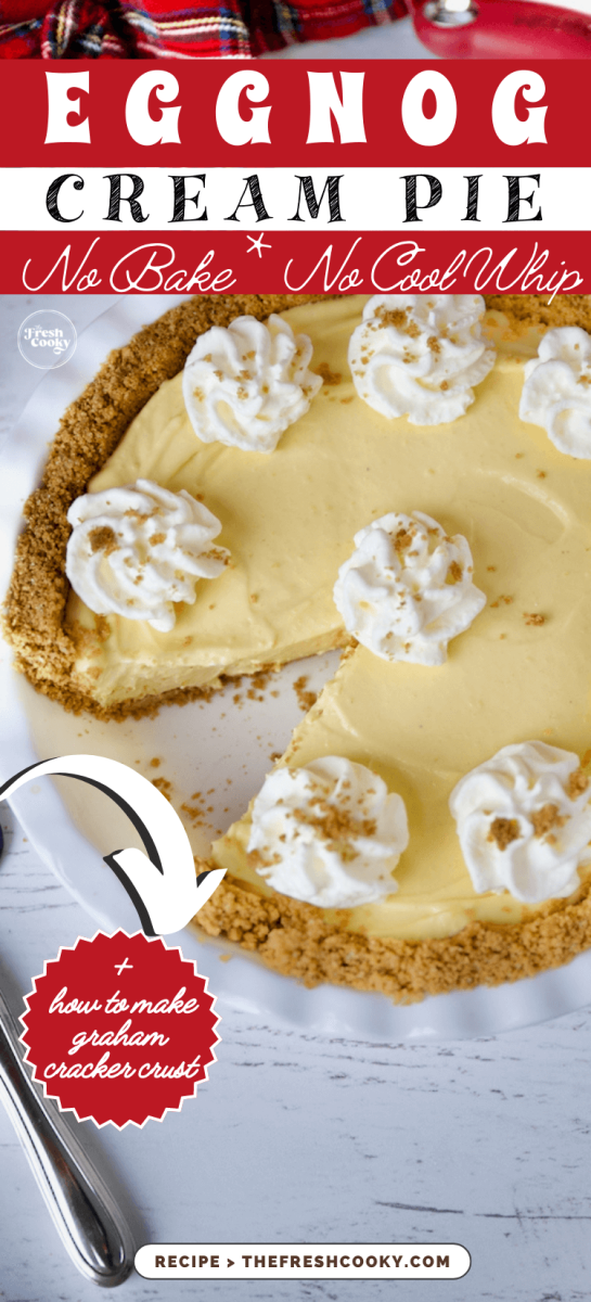 Whole eggnog cream pie with slice removed, for pinning.