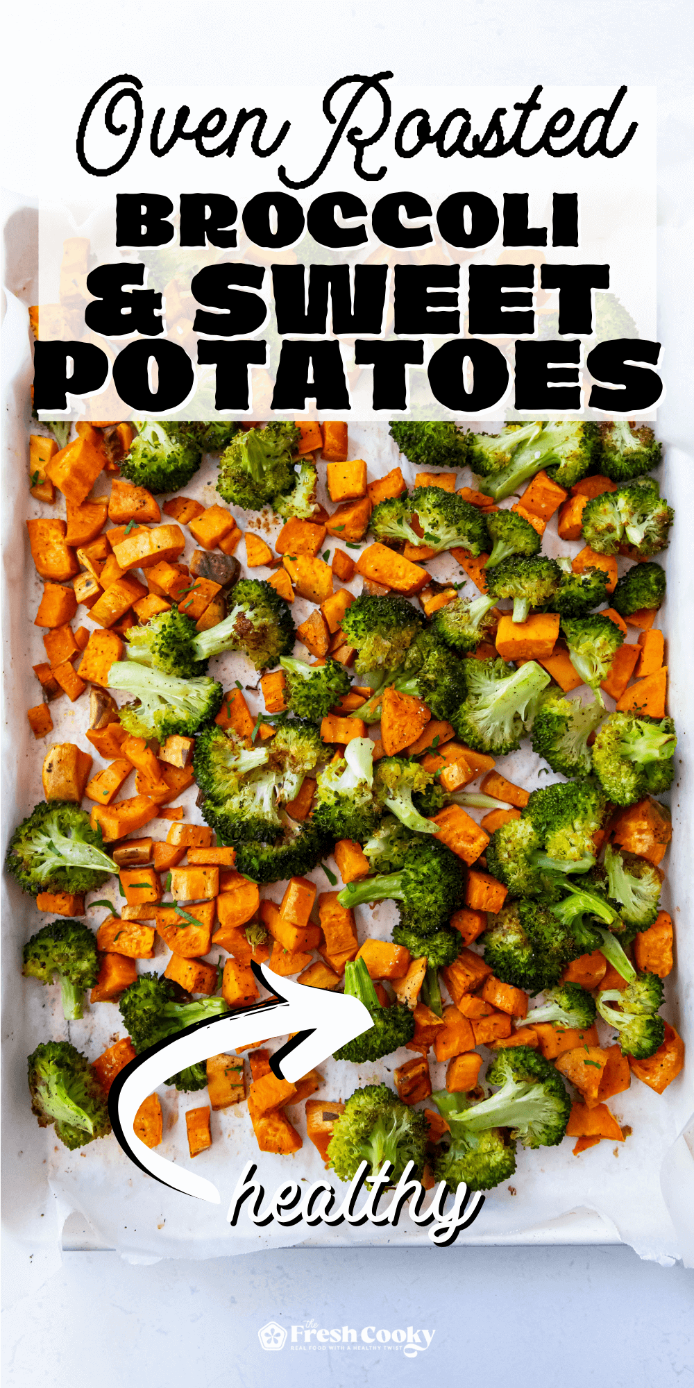 Easy Oven Roasted Sweet Potatoes and broccoli on tray crispy and delicious, to pin.