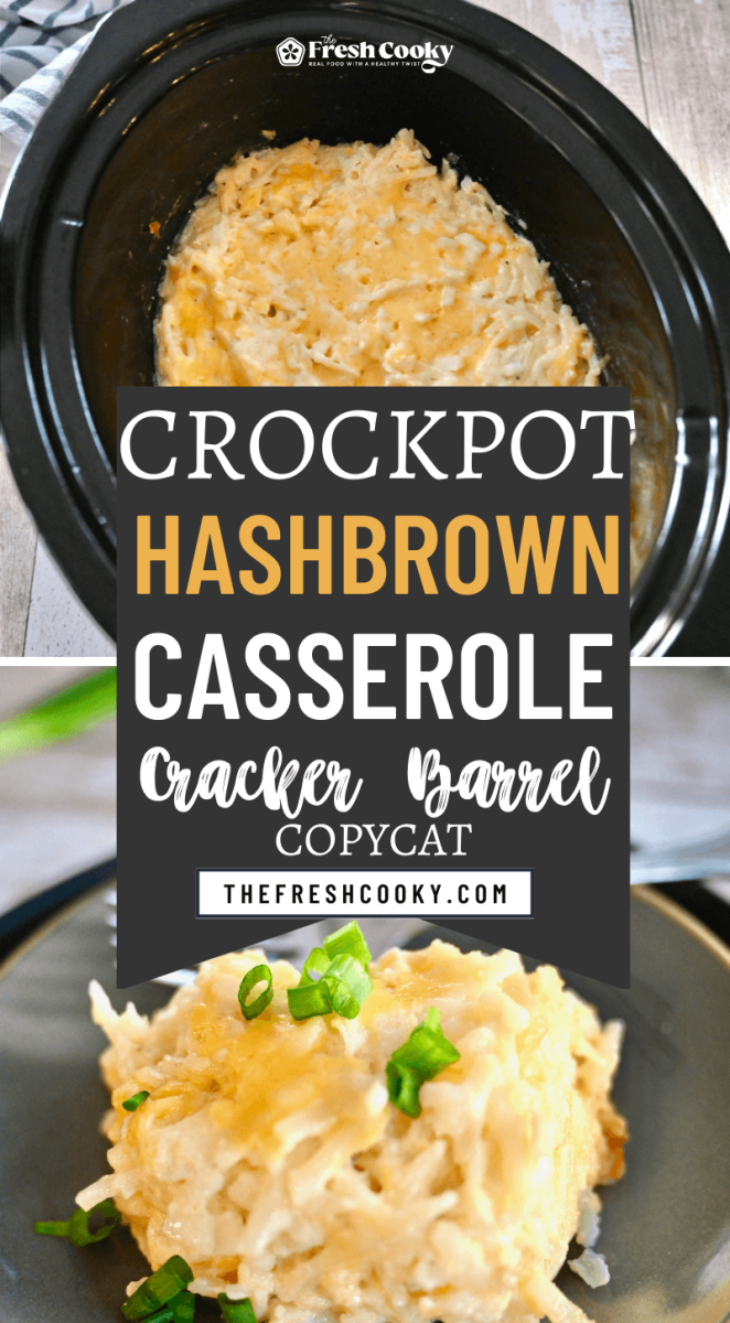 Crockpot Cracker Barrel Hashbrown Casserole shown in crockpot and slice on a plate, to pin.