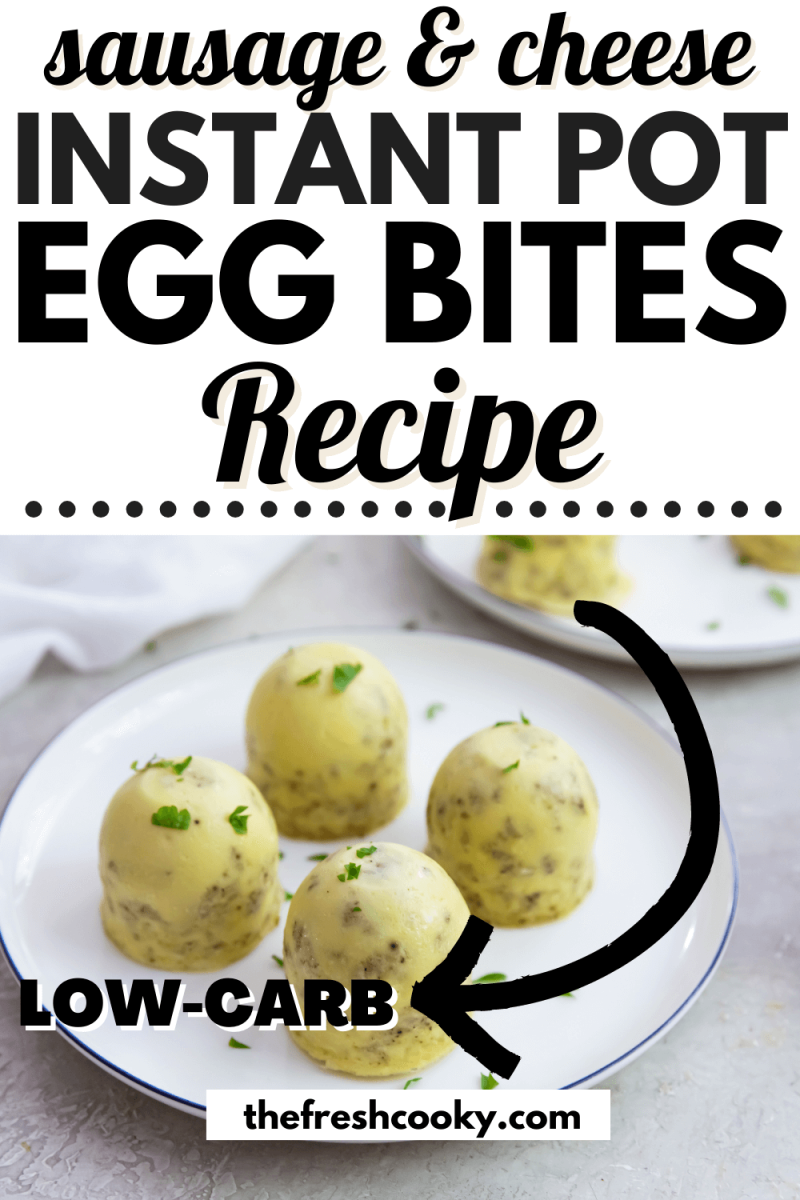 Sausage and Cheese egg bites recipe with 4 egg bites on a plate, for pinning.