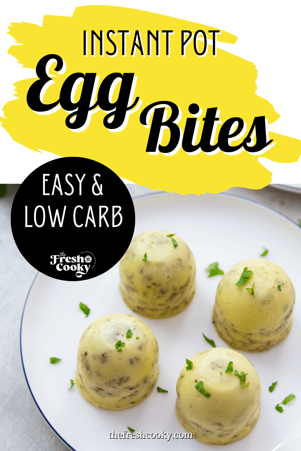 Easy low carb Instant pot egg bites recipe with four egg bites on a plate for pinning. 