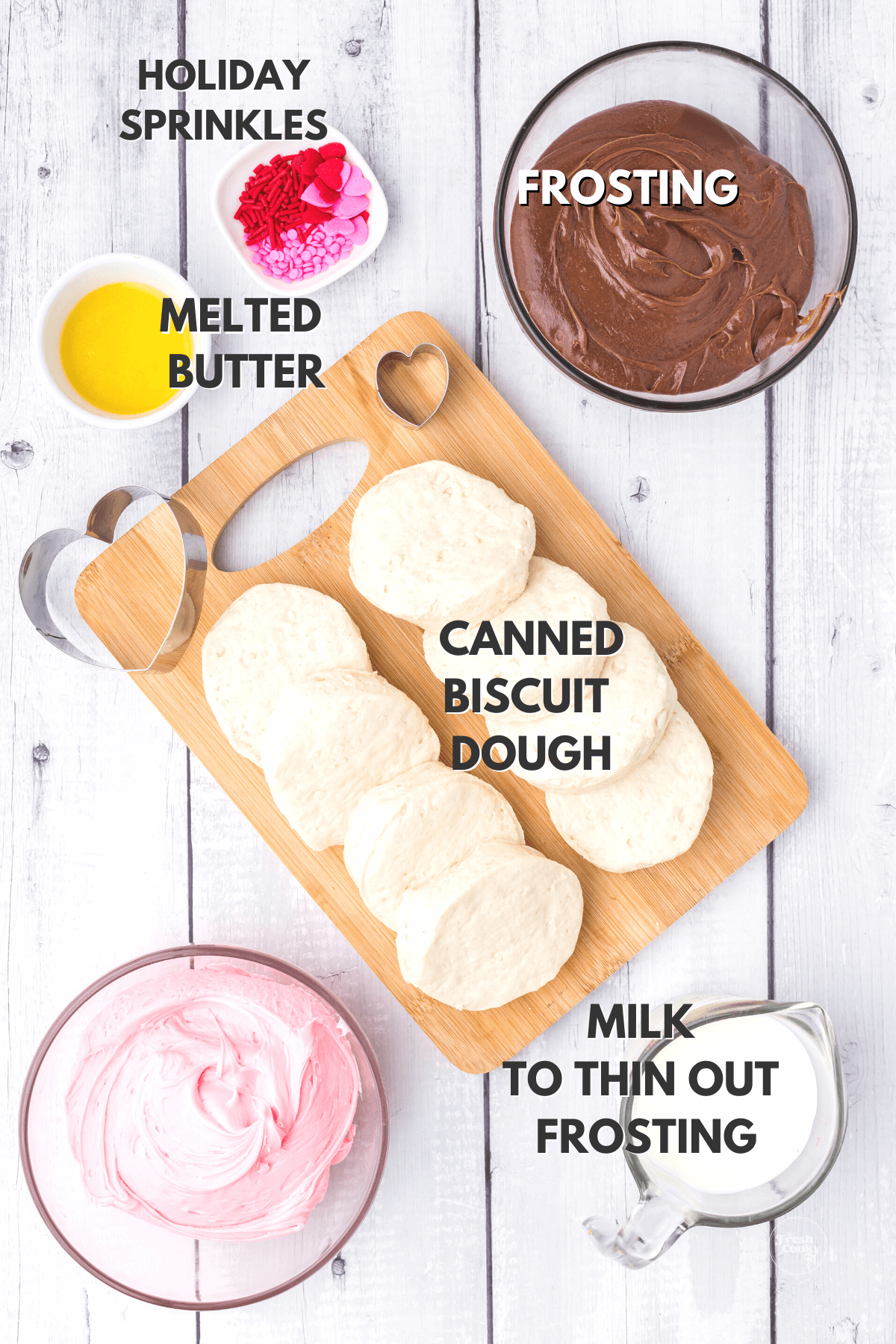 Labeled Ingredients for heart shaped biscuit donuts, air fryer or oven.