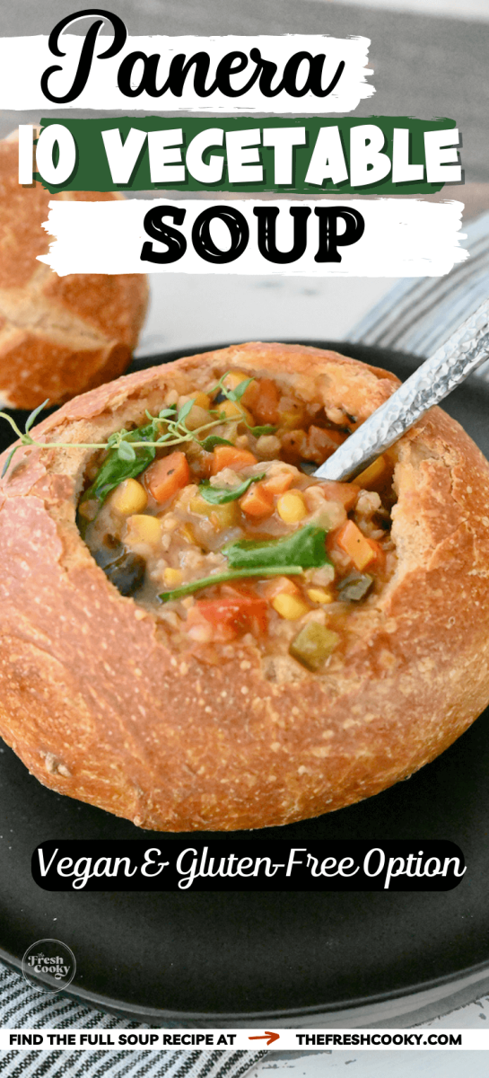 Panera Bread 10 vegetable soup recipe with veggie soup in bread bowl, to pin.