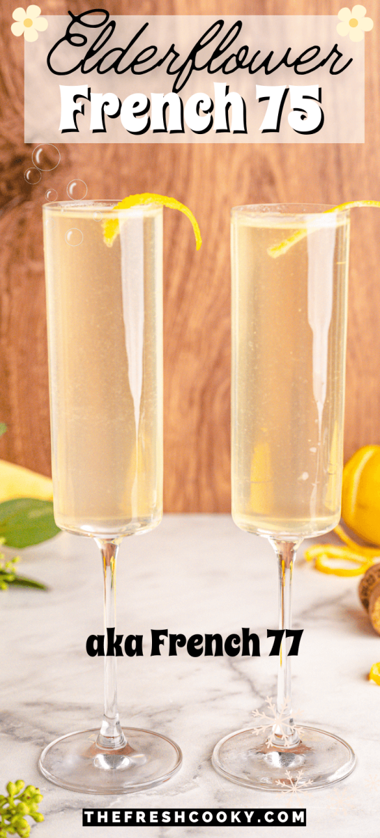 Elderflower French 75 cocktail presented in beautiful champagne flutes, for pinning.