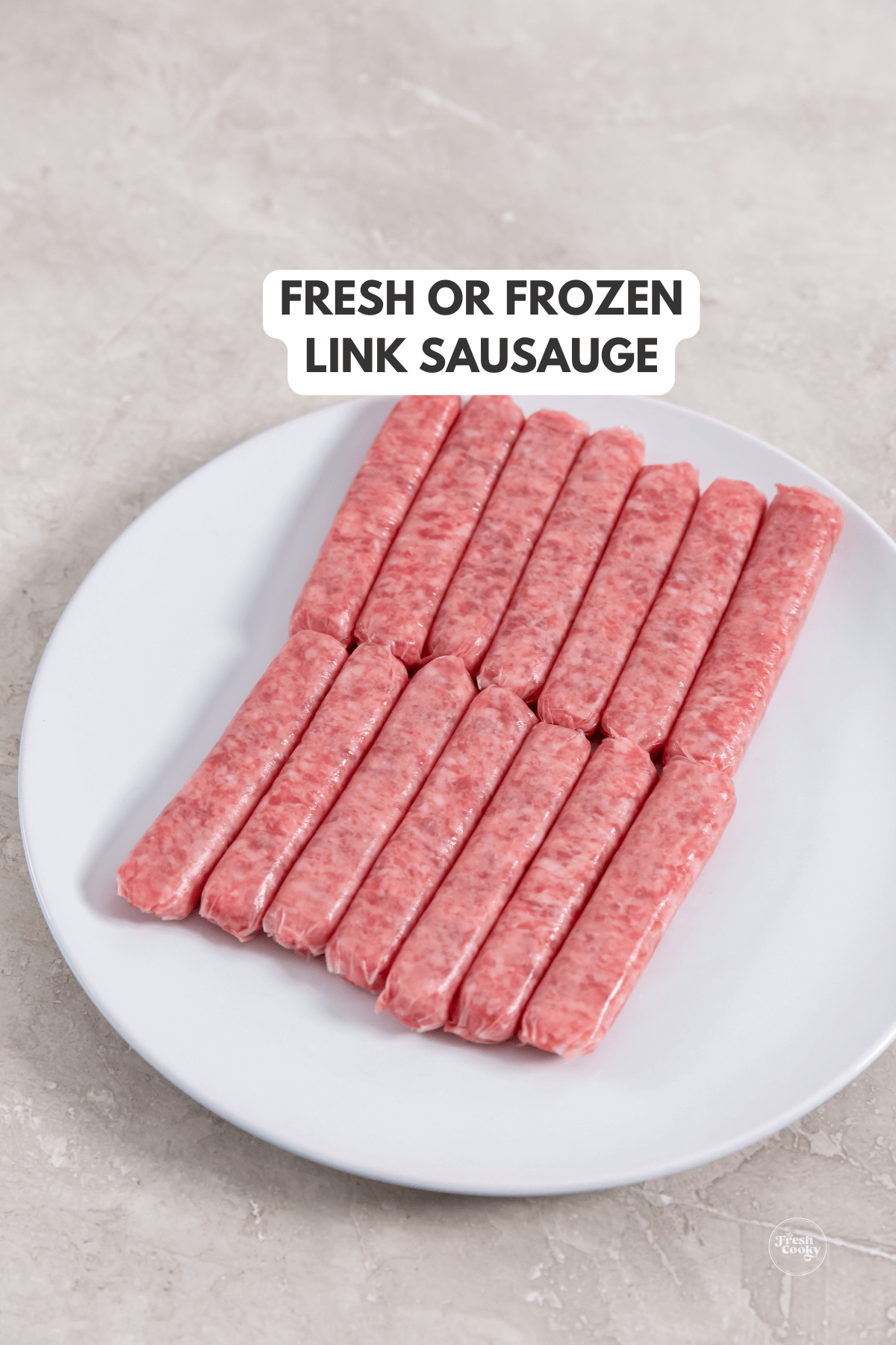 Labeled ingredient for sausage links in air fryer.