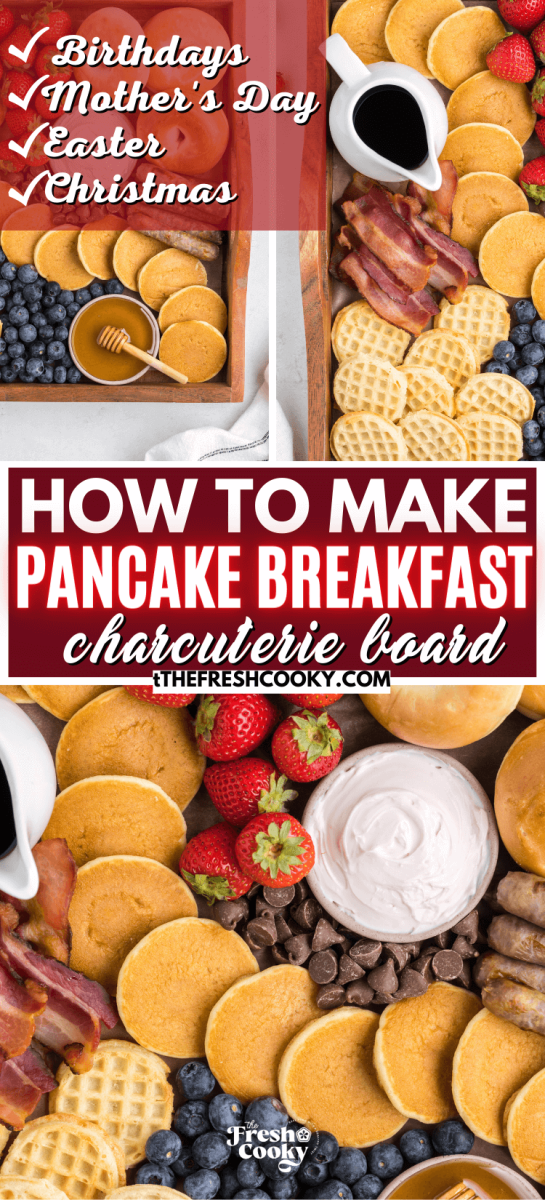 Learn how to make a Pancake Charcuterie Breakfast board, great for holiday brunch, to pin.