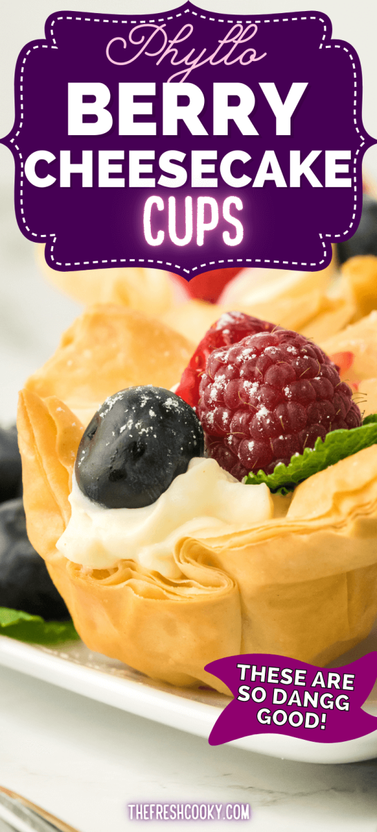 Easy Berry Cheesecake Phyllo cups to pin.
