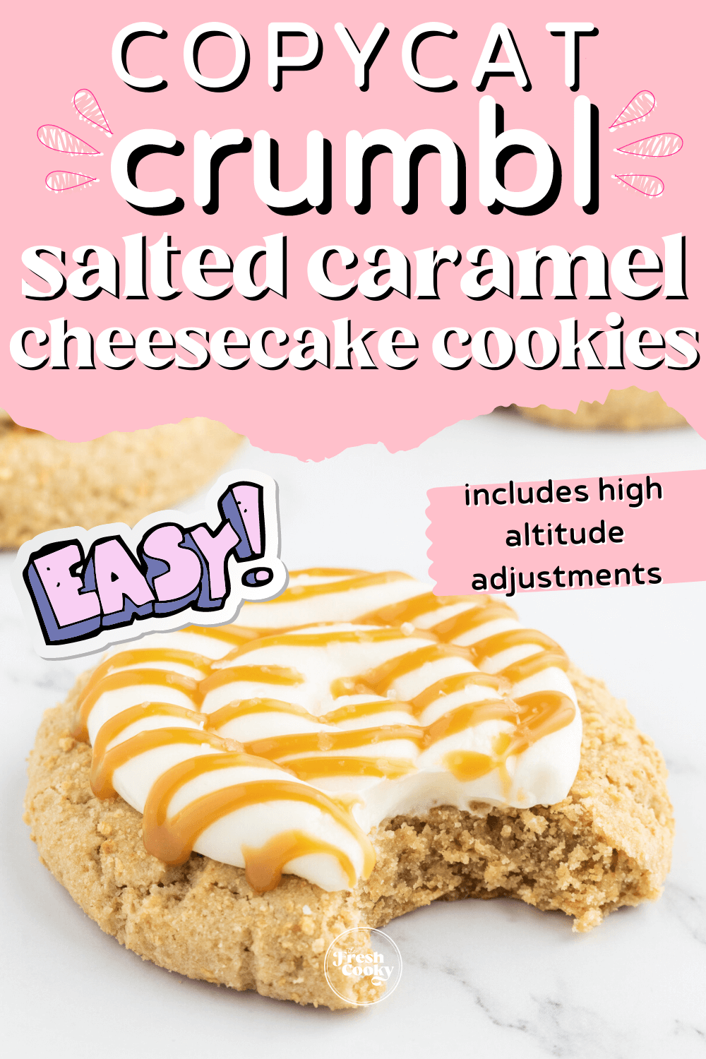Salted caramel cheesecake cookie with bite taken out, for pinning.