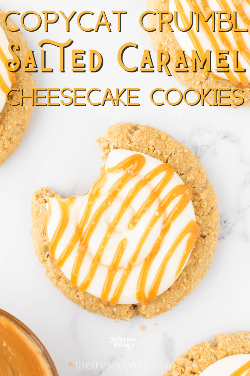 Salted caramel cheesecake cookie with bite taken out of cookie, cookie topped with cream cheese frosting and drizzle of caramel and flaky sea salt, to pin.