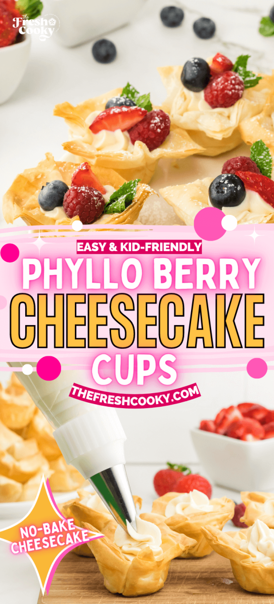 Phyllo Dough Cheesecake Cups, how to make, for pinning.
