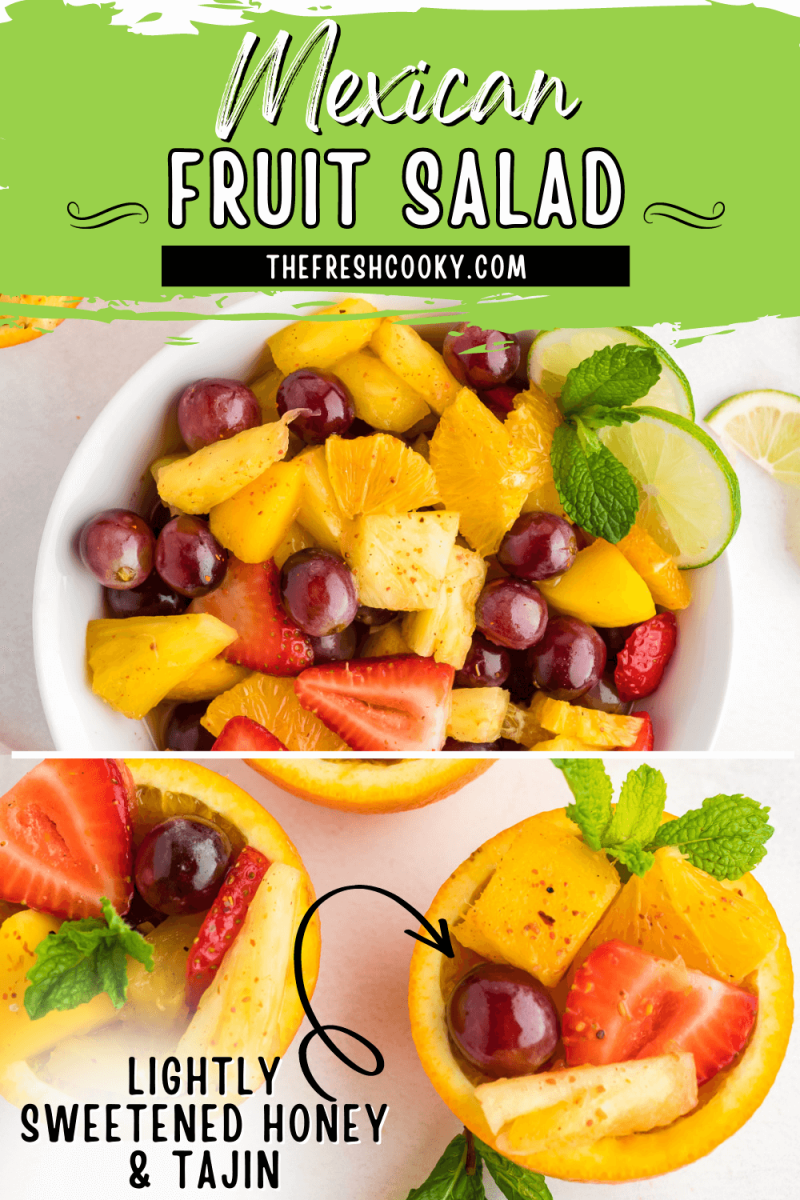 Easy Mexican fruit salad in a bowl and shown served in fruit cups too, to pin.