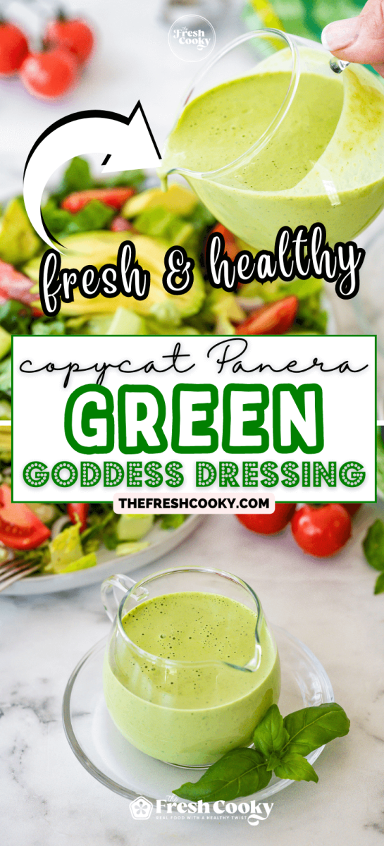 Pouring green goddess salad dressing onto green salad and green goddess in pitcher, to pin.
