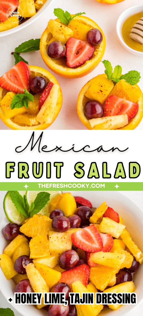 Mexican fruit salad in fruit cups and served in a large serving bowl, tossed in a light honey-lime dressing, for pinning.