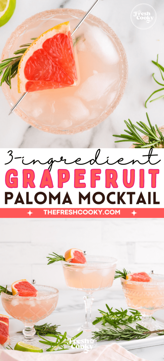 3 ingredient Grapefruit paloma mocktail, a skinny mocktail with only 3 ingredients, for pinning.