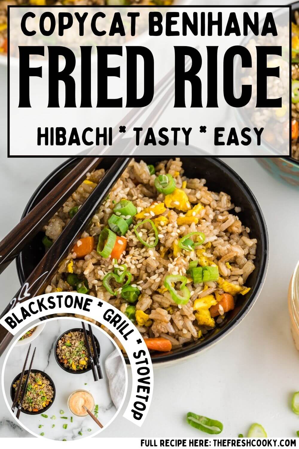 Copycat Benihana Hibachi fried rice in serving bowl with chopsticks, to pin.