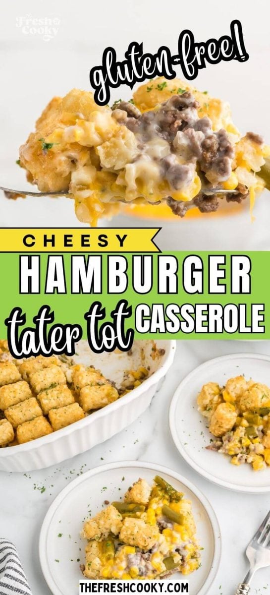 Spoonful of tater tot casserole and servings on plates of casserole with hamburger with cheese, to pin.