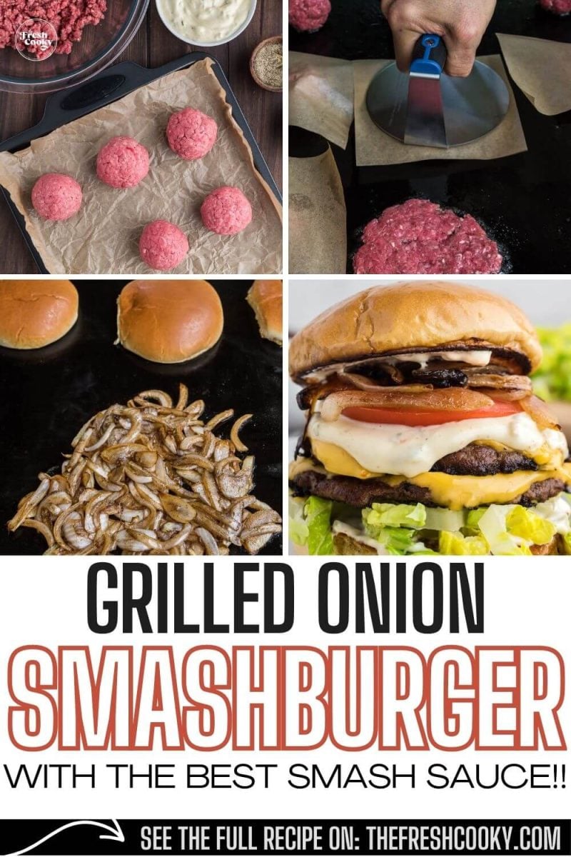 Grilled onion smash burger showing stages of making smash balls, grilling and final burger, for pinning.